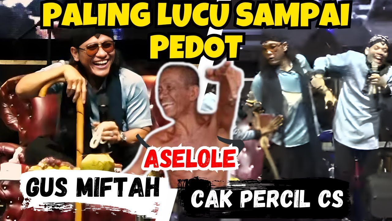 GUS MIFTAH DAN CAK PERCIL 2024 PALING LUCU ASELOLE PEDOT | PENGAJIAN TERBARU 2024