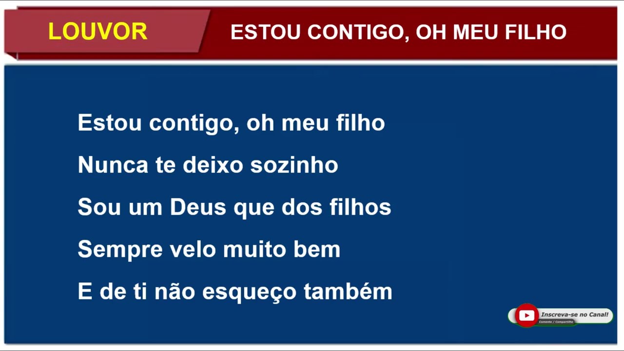 LOUVOR: ESTOU CONTIGO, OH MEU FILHO - ICM