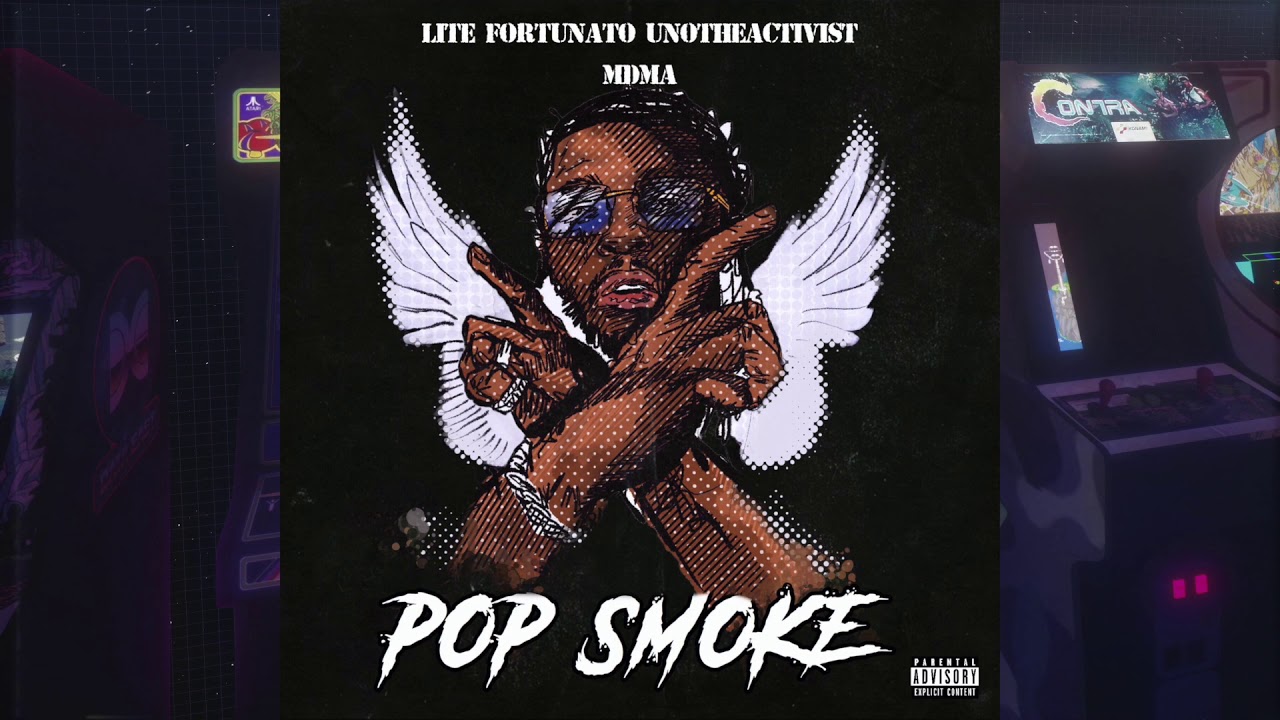 Lite Fortunato - Pop Smoke Ft. UnoTheActivist x MDMA [prod. Indigo & Embasin]