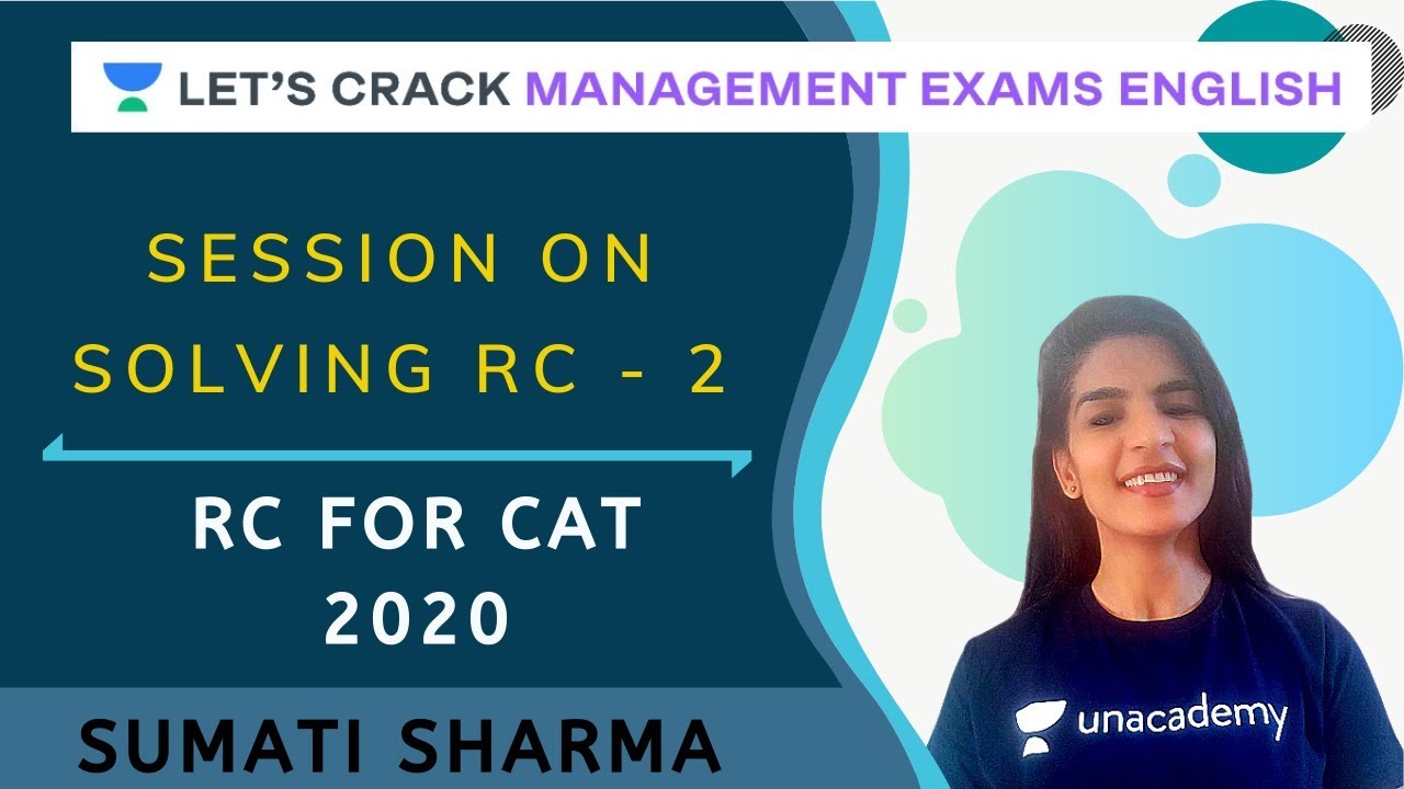 Session On Solving RC  - 2 | RC for CAT 2020 | CAT/MBA I Sumati Sharma