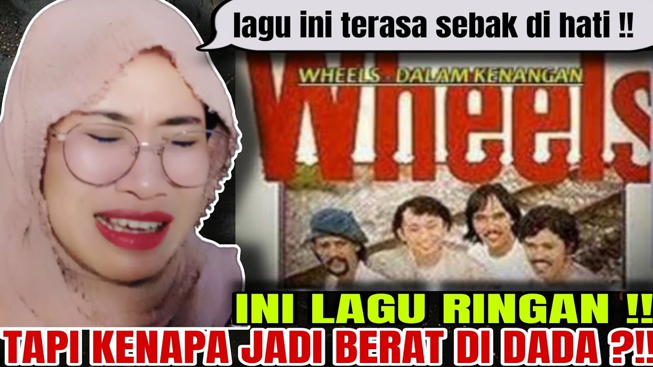 LAGU KENANGAN YG MENGGORES HATI ‼️WHEELS 🇲🇾 dalam kenangan REACTION Medhok 