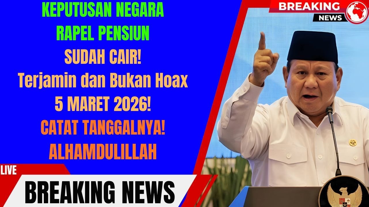 5 Maret 2026 Bikin Tegang! Pensiunan Terima THR + Rapel Sekaligus? Cek Faktanya!