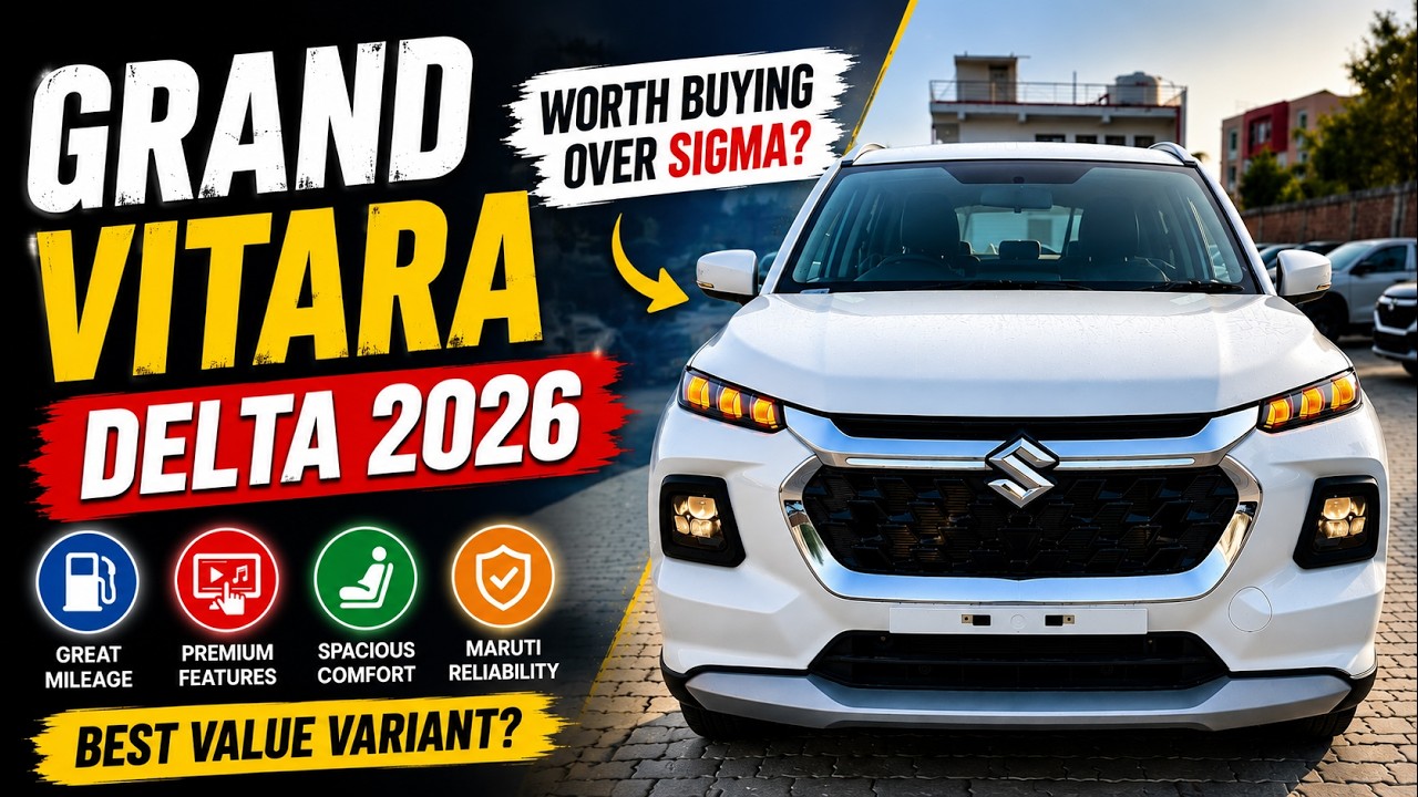 Maruti Grand Vitara Delta 2026 Review | Most Value for Money Variant?