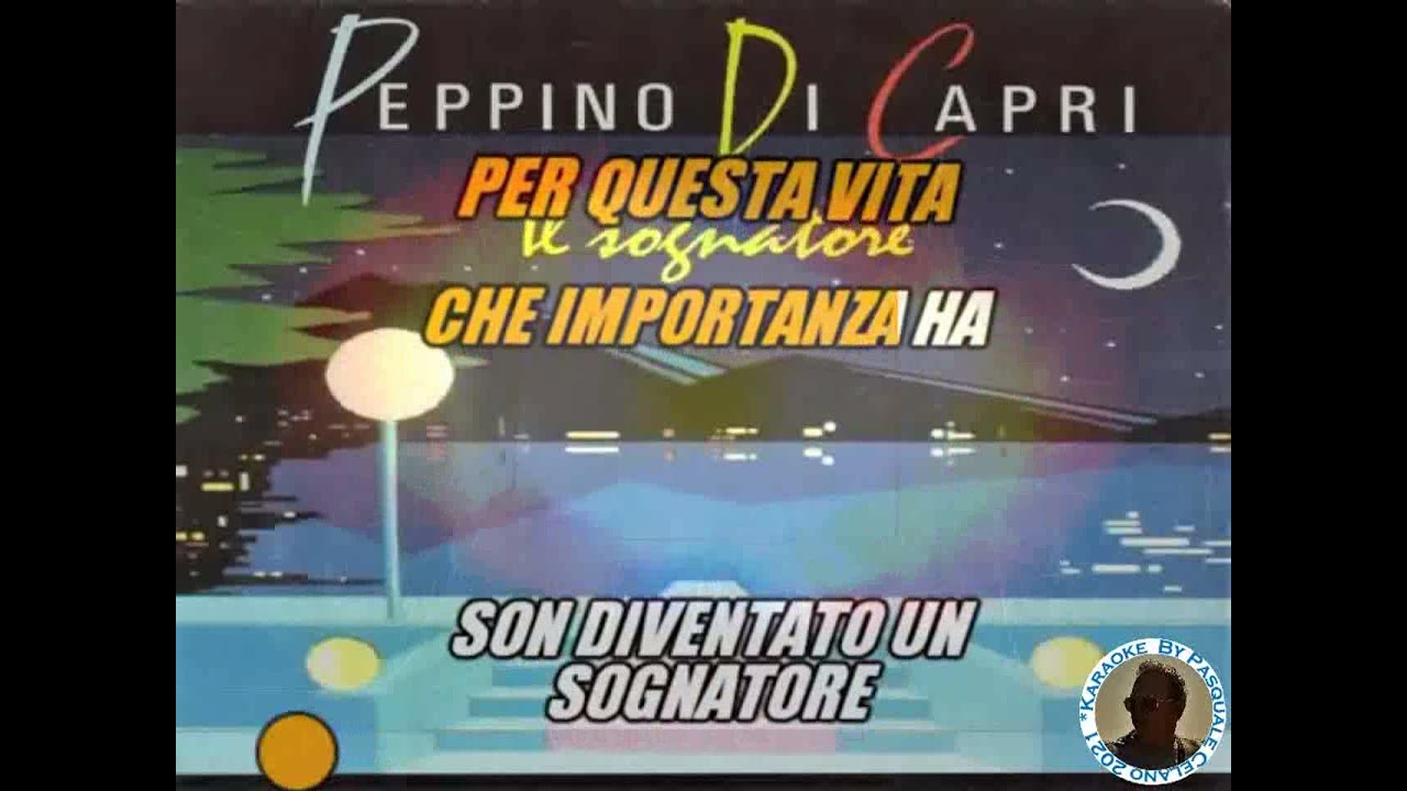 Peppino Di Capri   Il sognatore KARAOKE FAIR USE