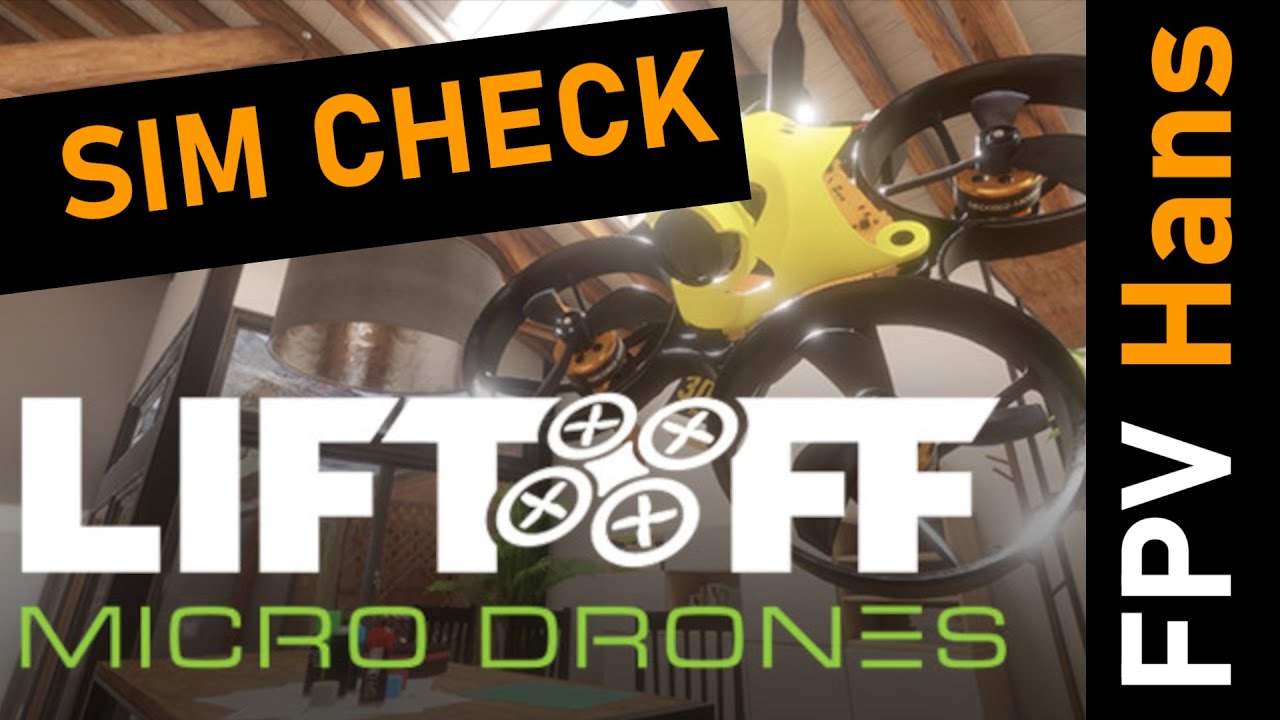 Bester Micro Drone Sim? - Liftoff Micro Drones