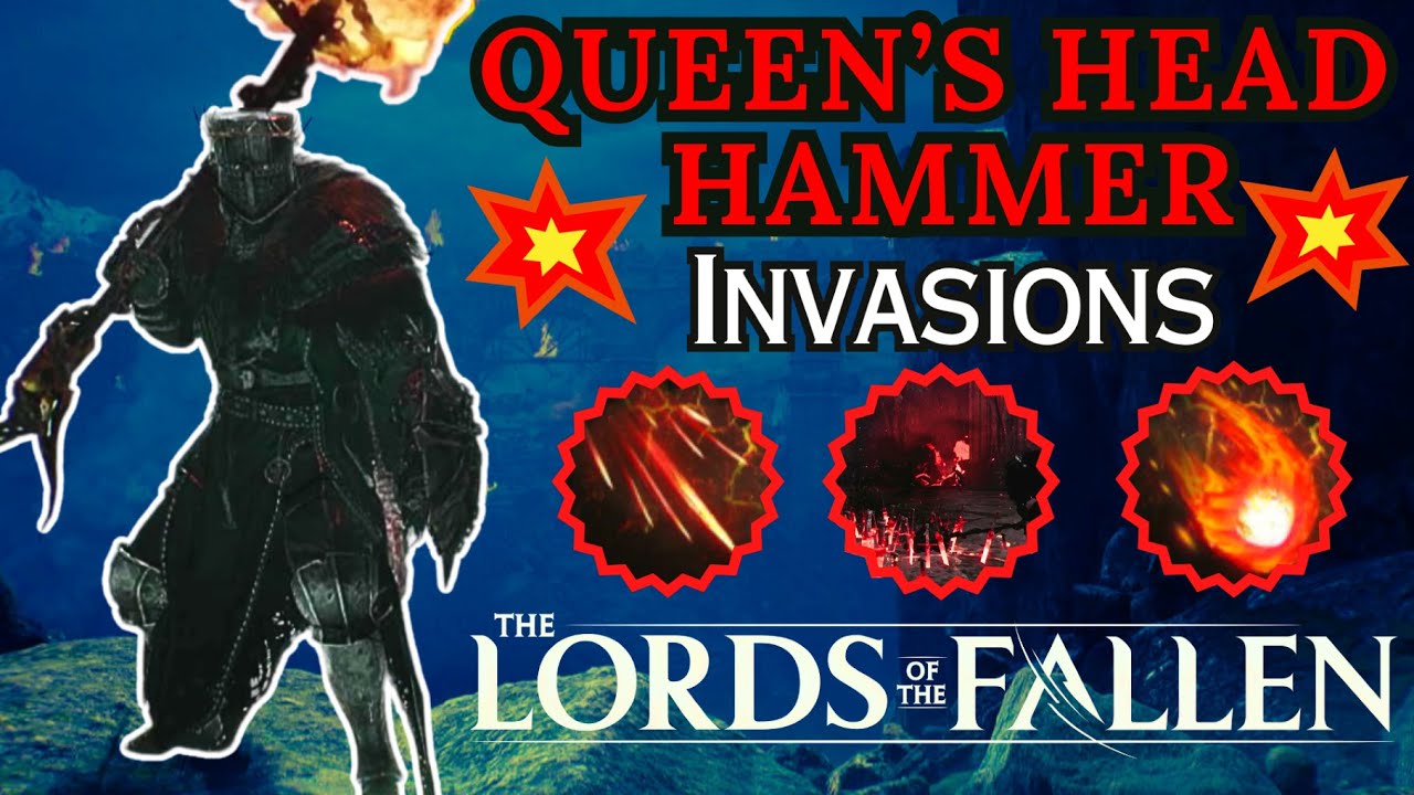 Queen's Head Hammer Invasions [Lvl 80] | Inferno/Strength Build | Lords Of The Fallen