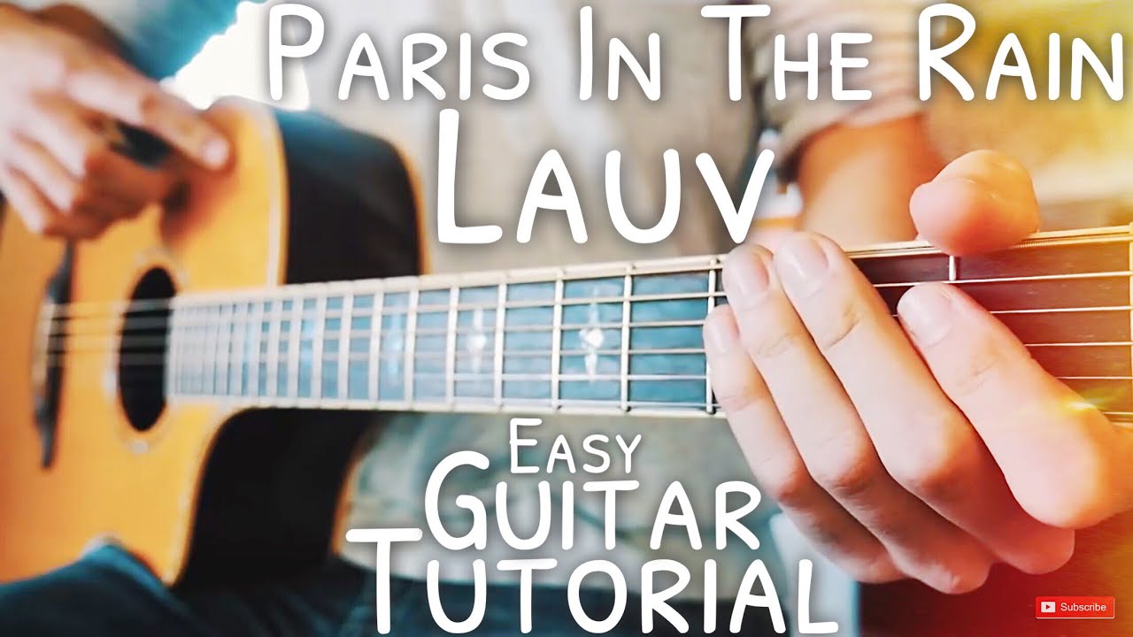 Paris In The Rain Lauv Guitar Tutorial // Paris In The Rain Guitar // Guitar Lesson #585