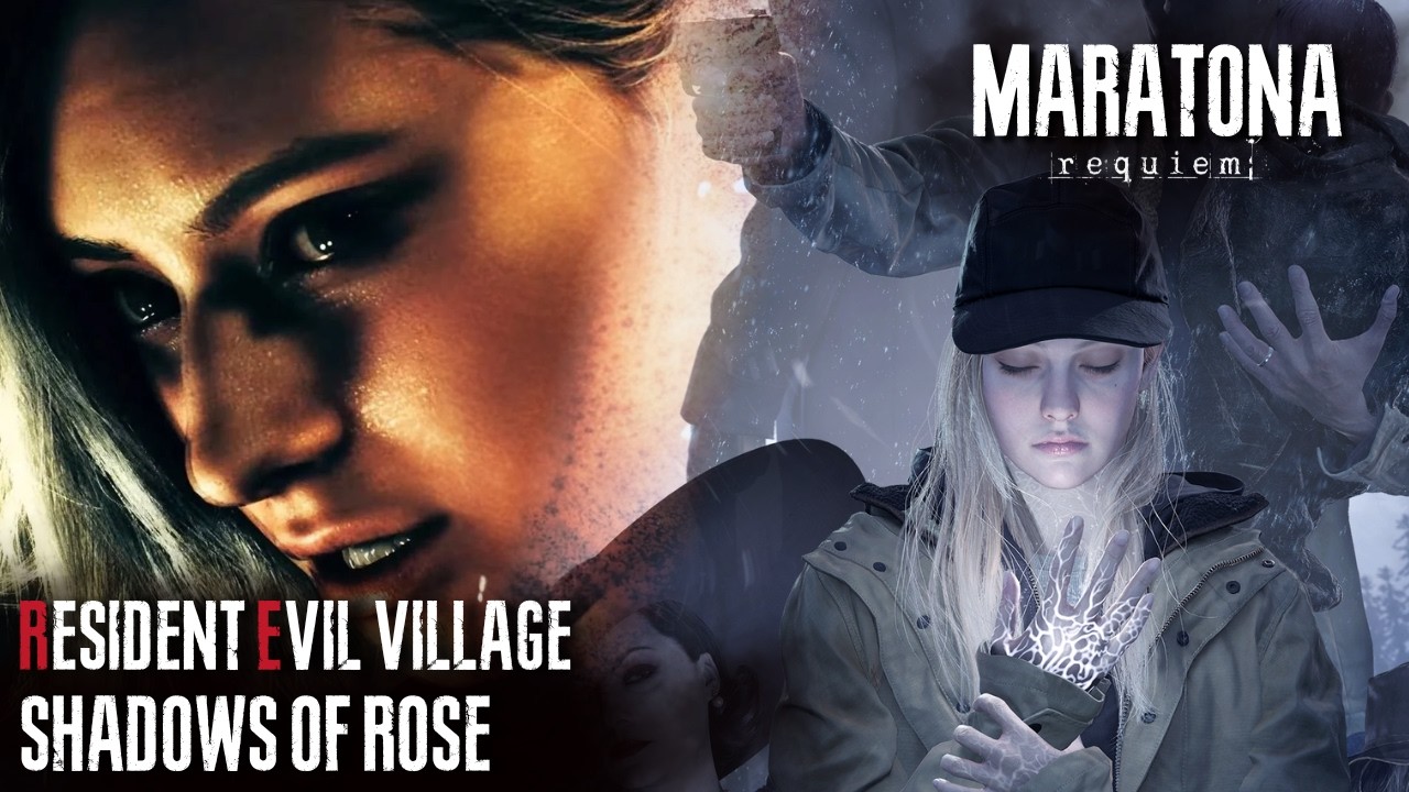 Maratona Requiem | RESIDENT EVIL VILLAGE (Shadows of Rose) [Vocês que pediram!]