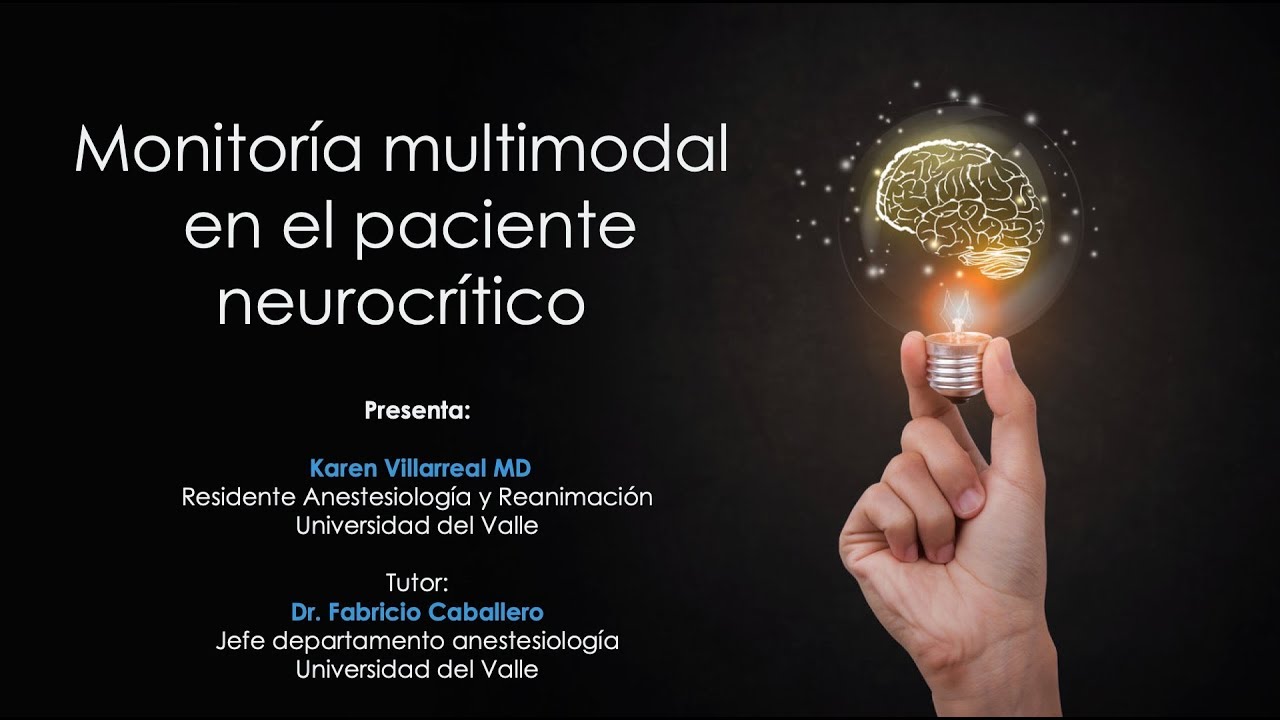 Monitoría Multimodal en el Paciente Neurocrítico