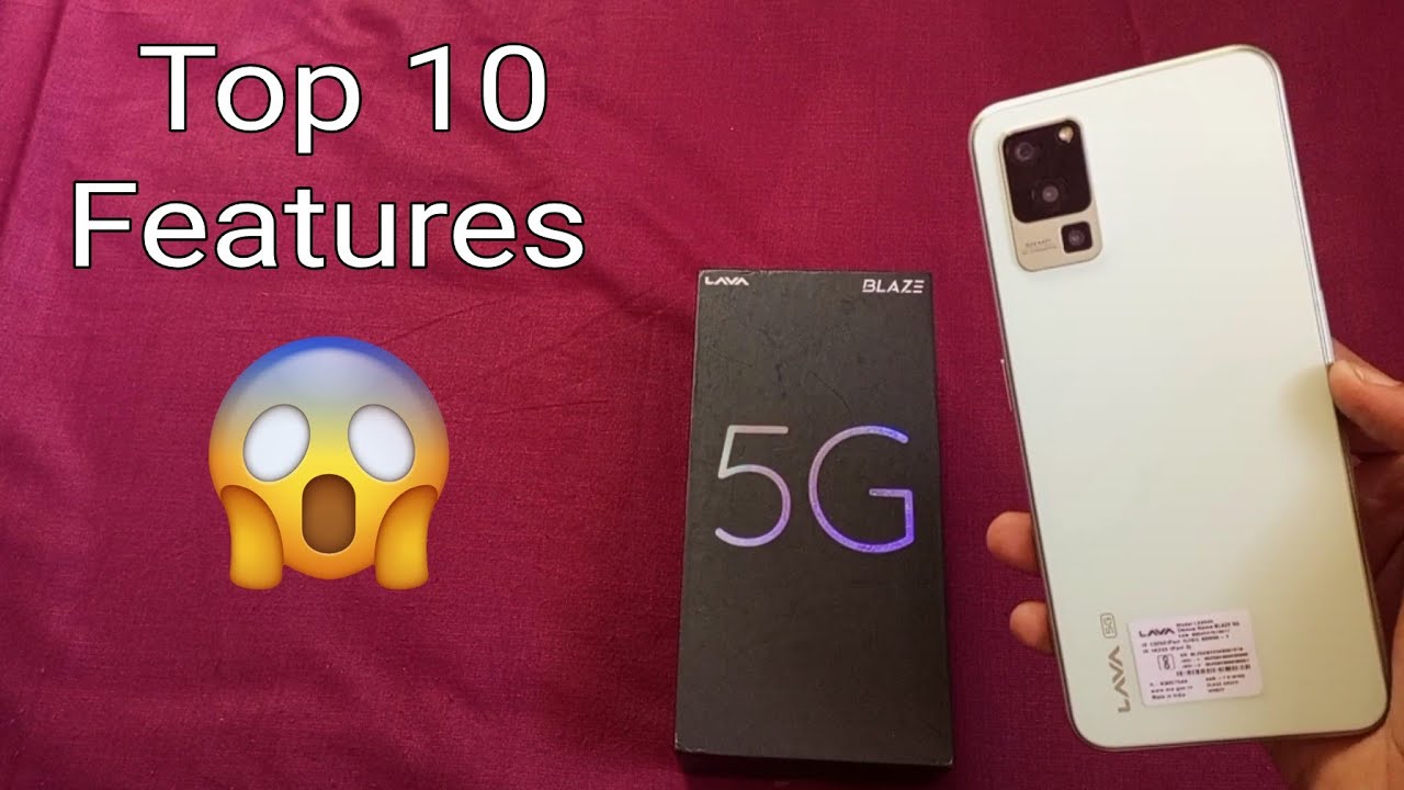 Lava Blaze 5G Best Features & Special Features ( Top 10 )