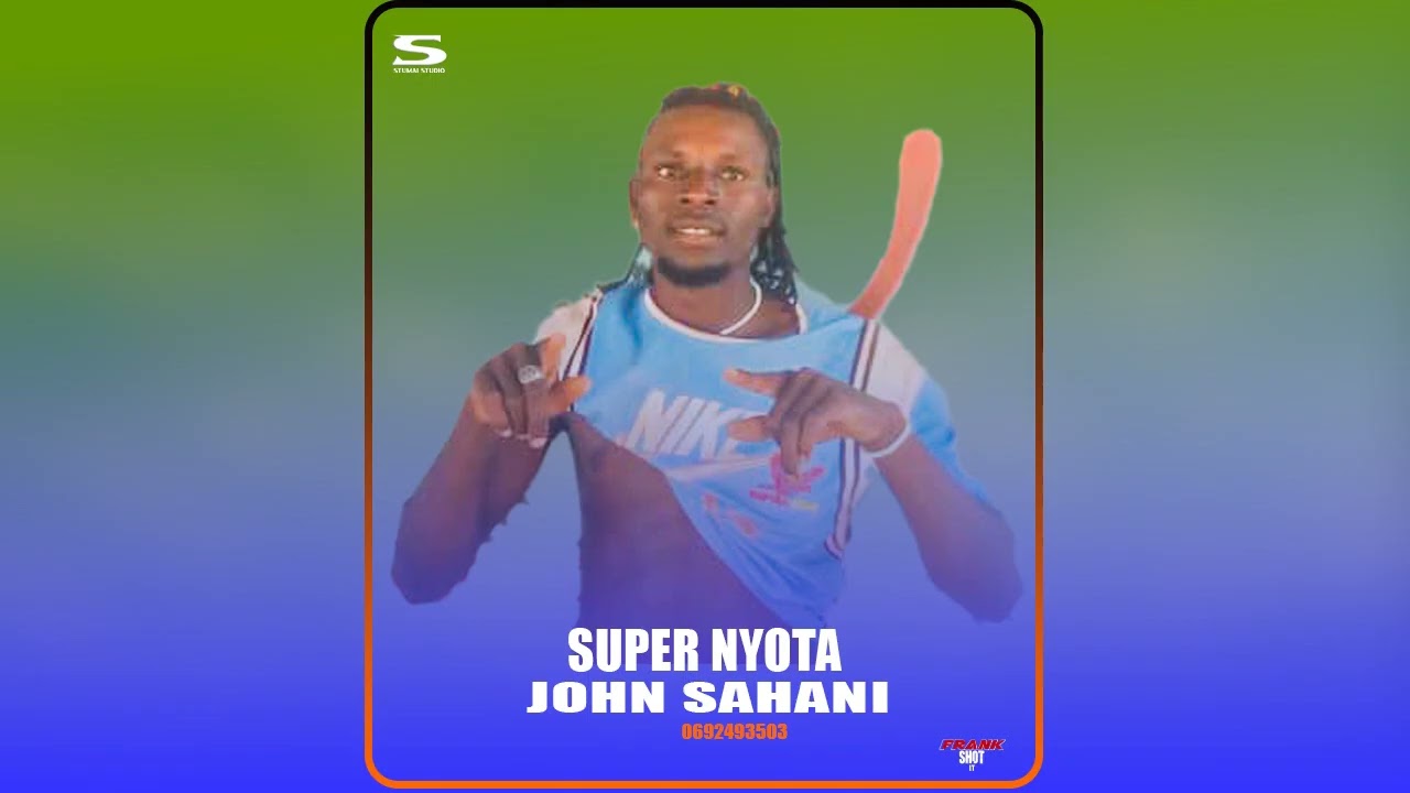 KISIMA MAJABHALA X SUPER NYOTA  SONG   JONH SAHANI   AUDIO    PRD BY MAKONO STUDIO