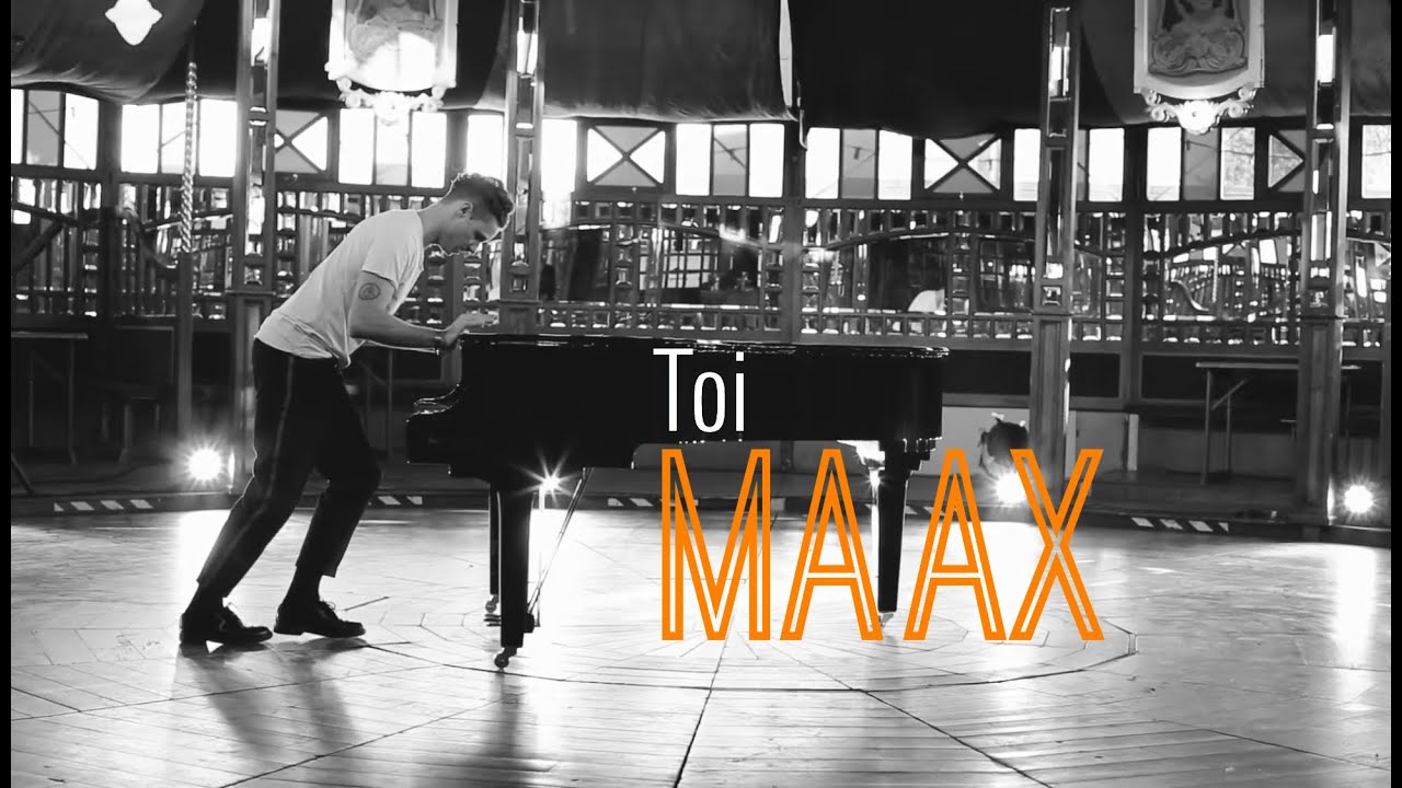 Maax, Toi ( Clip Officiel )