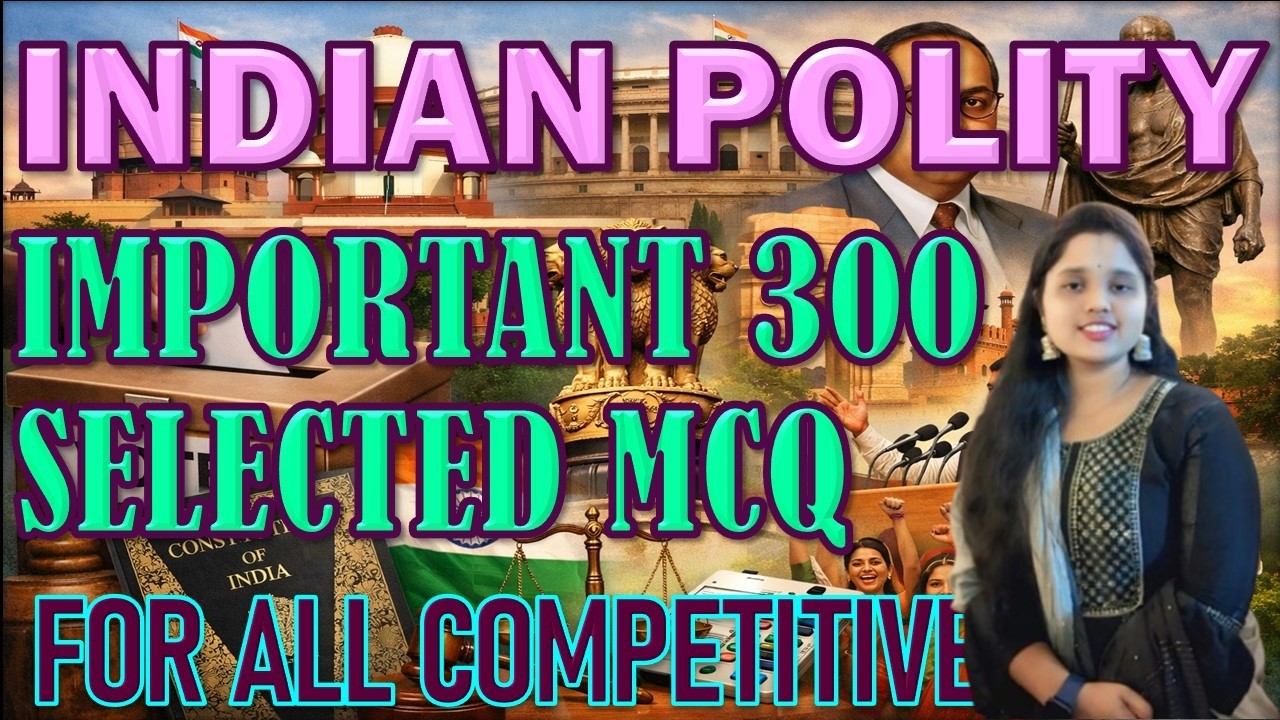 Top 300 Selected MCQ | Indian Polity | Politics | Polity Of India | For All Competitive Exams 🎯