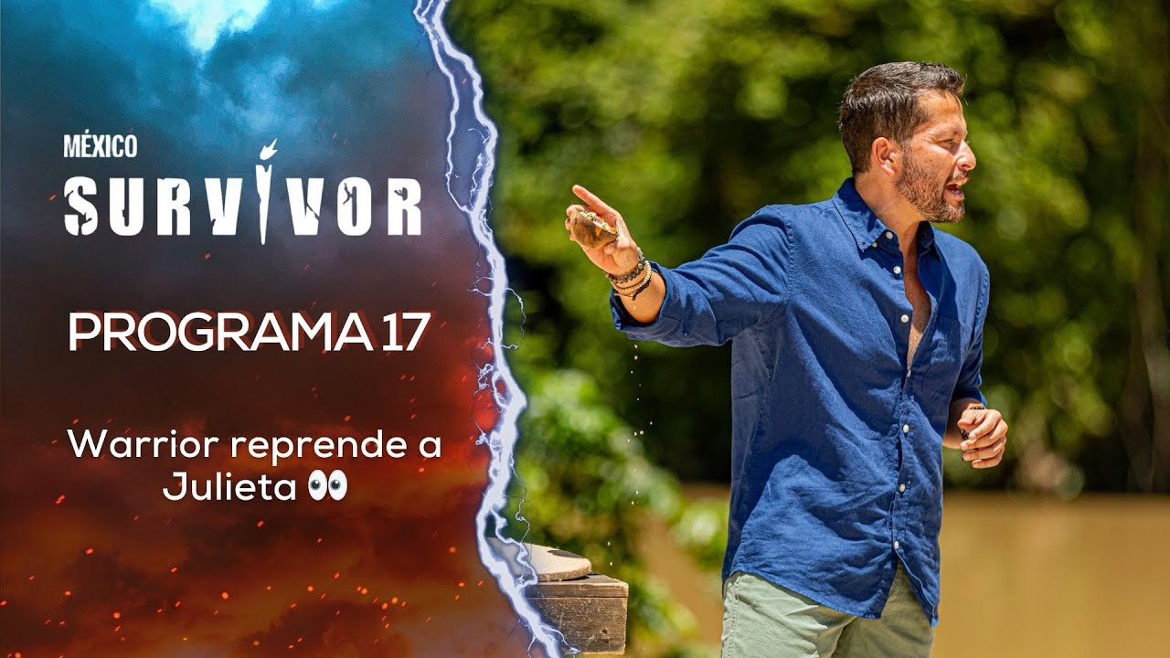Programa 17 COMPLETO | Survivor México 2025 | 🟡Héroes y Villanos🟢