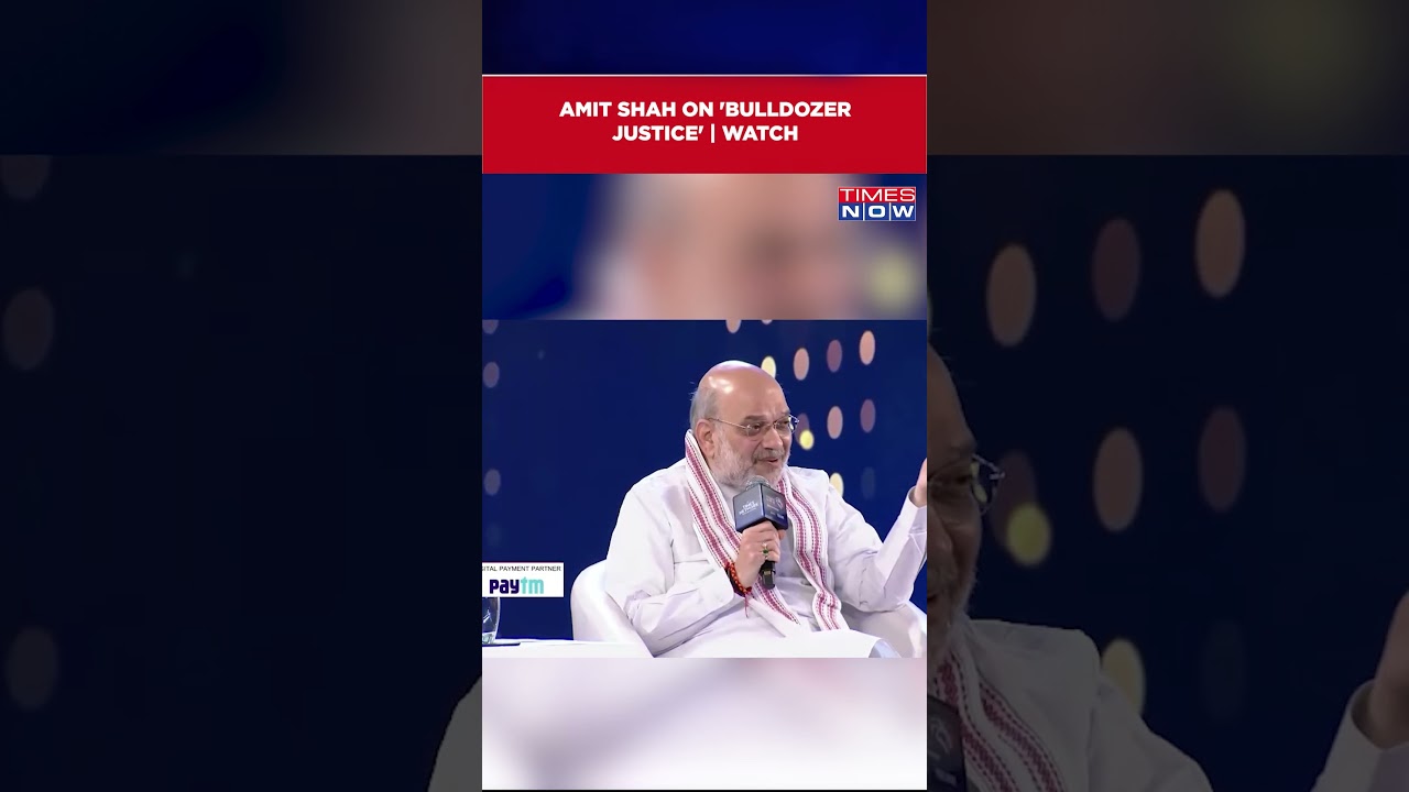 Times Now Summit 2025: Home Minister Amit Shah On 'Bulldozer Justice,' Says This | Watch #shorts