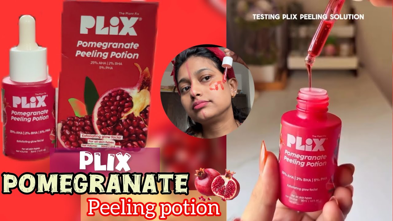 I TRY ￼PLIX POMEGRANATE PEELING POTION FOR ￼facial Like Glow In 10 Minutes|| ￼Honest Review