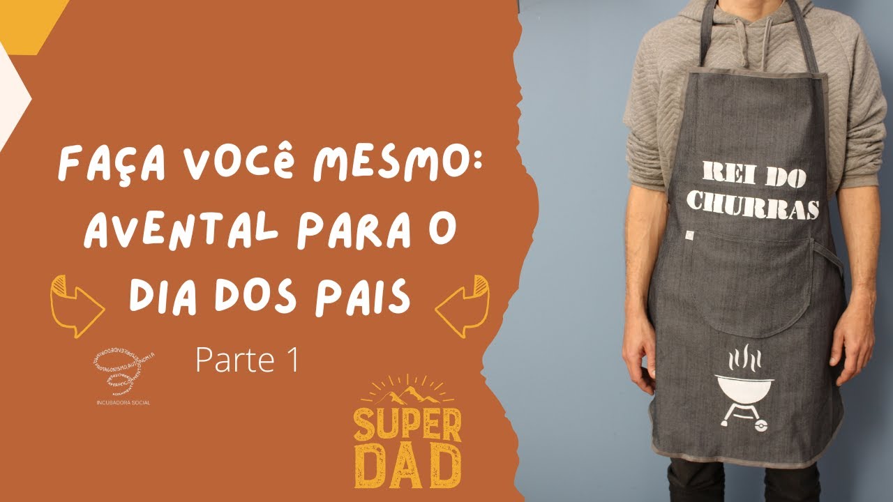 FACA VOCE MESMO: AVENTAL DE CHURRASQUEIRO