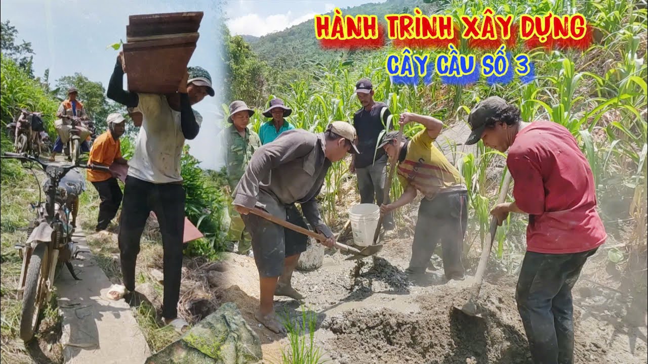 XÂY DỰNG ước mơ cho người nghèo, CÂY CẦU số 3 - tập 1465