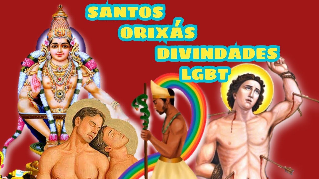 SANTOS, ORIX&Aacute;S E DIVINDADES LGBT EXISTEM?