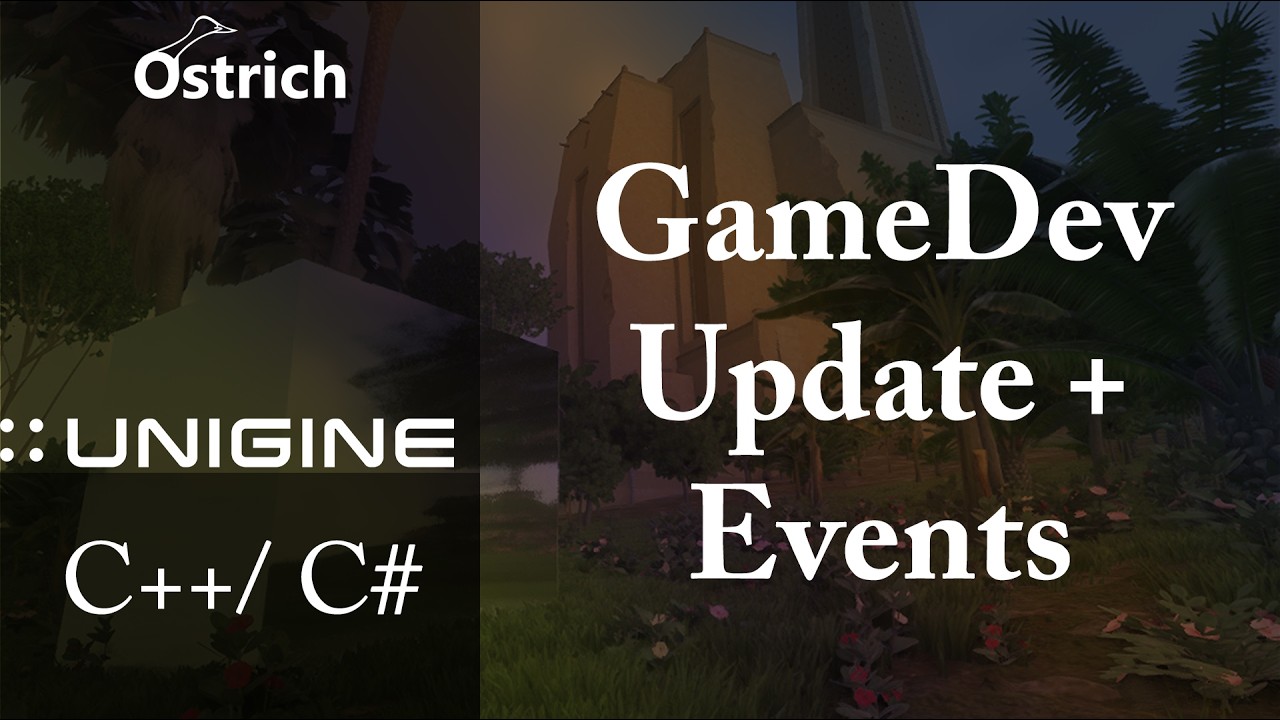 Devlog Update + Unigine Tutorial Creating Events