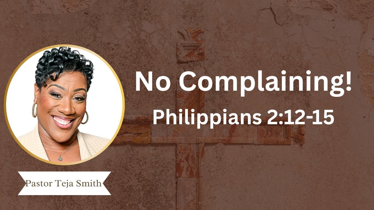 No Complaining: Philippians 2:12-15  (2/1/26)