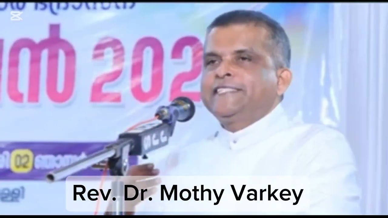 Rev. Dr. Mothy Varkey Message