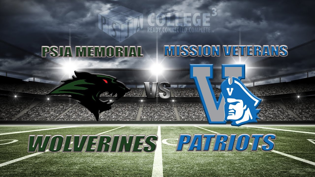 PSJA Memorial Wolverines vs Mission Veterans Memorial Patriots