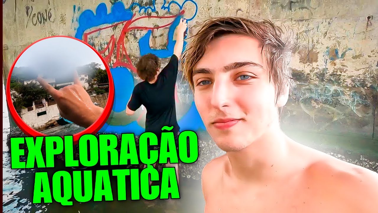 EXPLORAÇÃO AQUÁTICA + GRAFFITI!