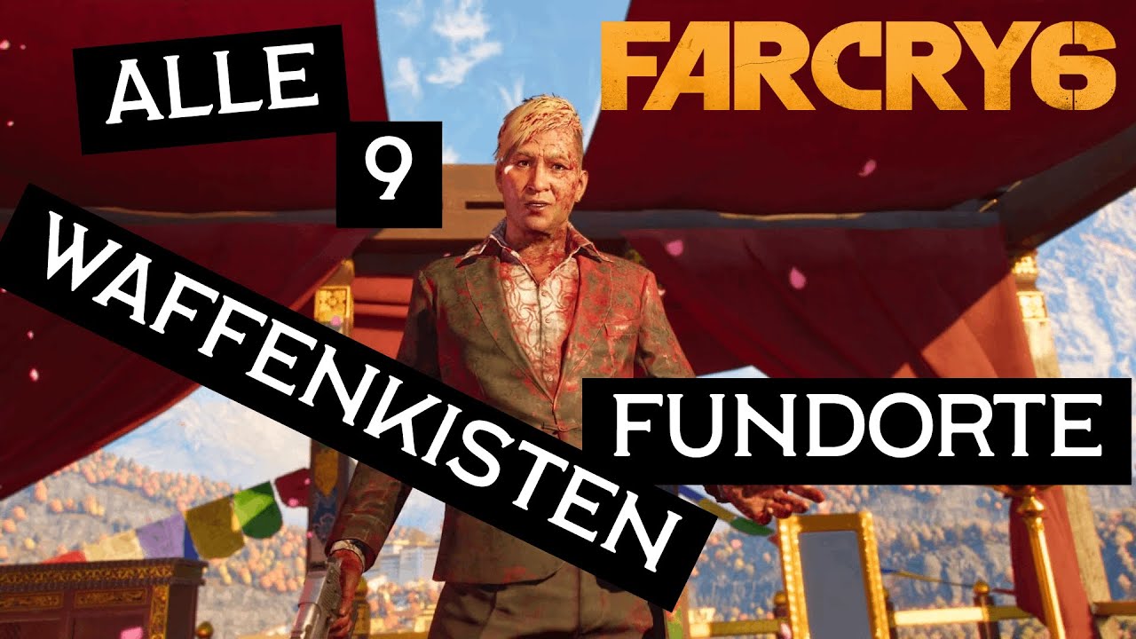 Alle 9 Waffenkisten/ Fundorte| Far Cry 6 Pagan: Kontrolle