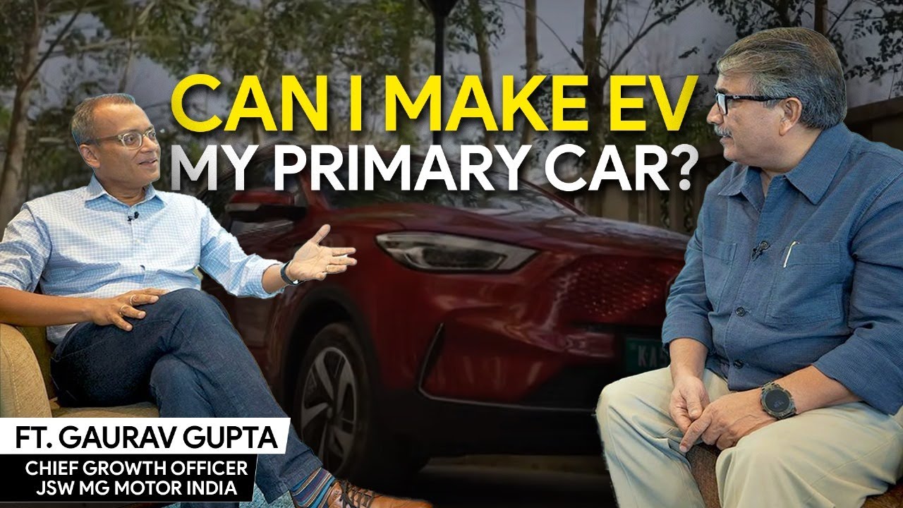 JSW MG Motor India's CGO Gaurav Gupta On Accelerating EV Adoption In India | Ft. Rahul Shrivastava