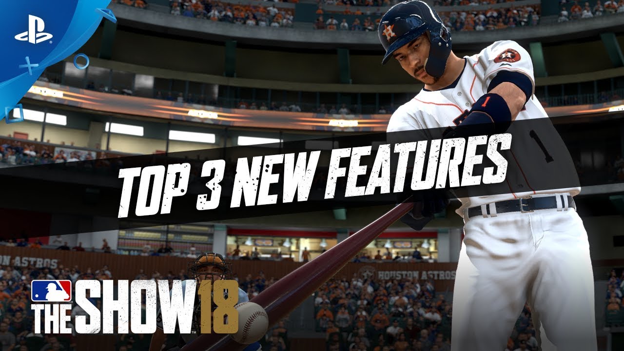MLB The Show 18 &ndash; Top 3 Additions | PS4