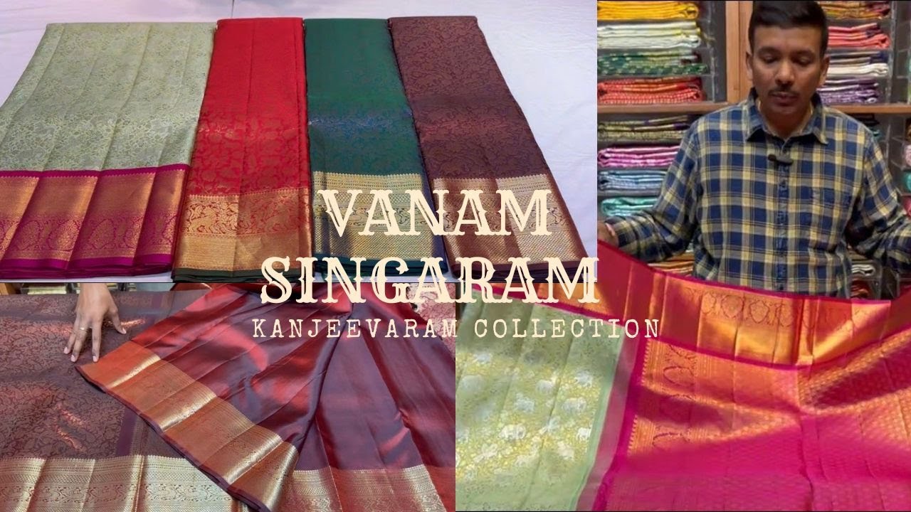 VANAM SINGARAM COLLECTION | KANJEEVARAM | 9951222280 | HYDERABAD