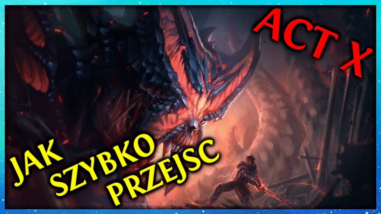 [PoE] Jak SZYBKO przejść akty w POE1 - AKT 10