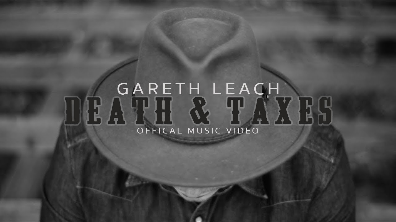 Gareth Leach - Death & Taxes