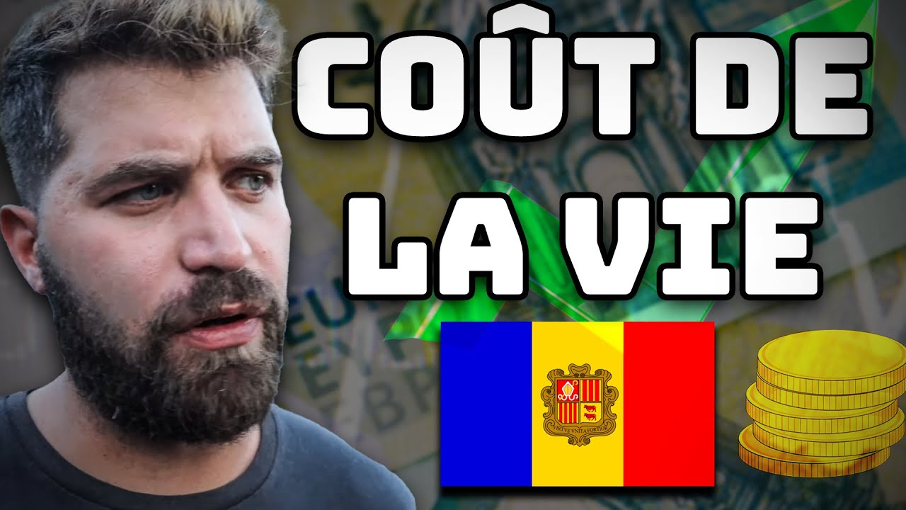 Andorre - Le coût de la vie dans la Principauté
