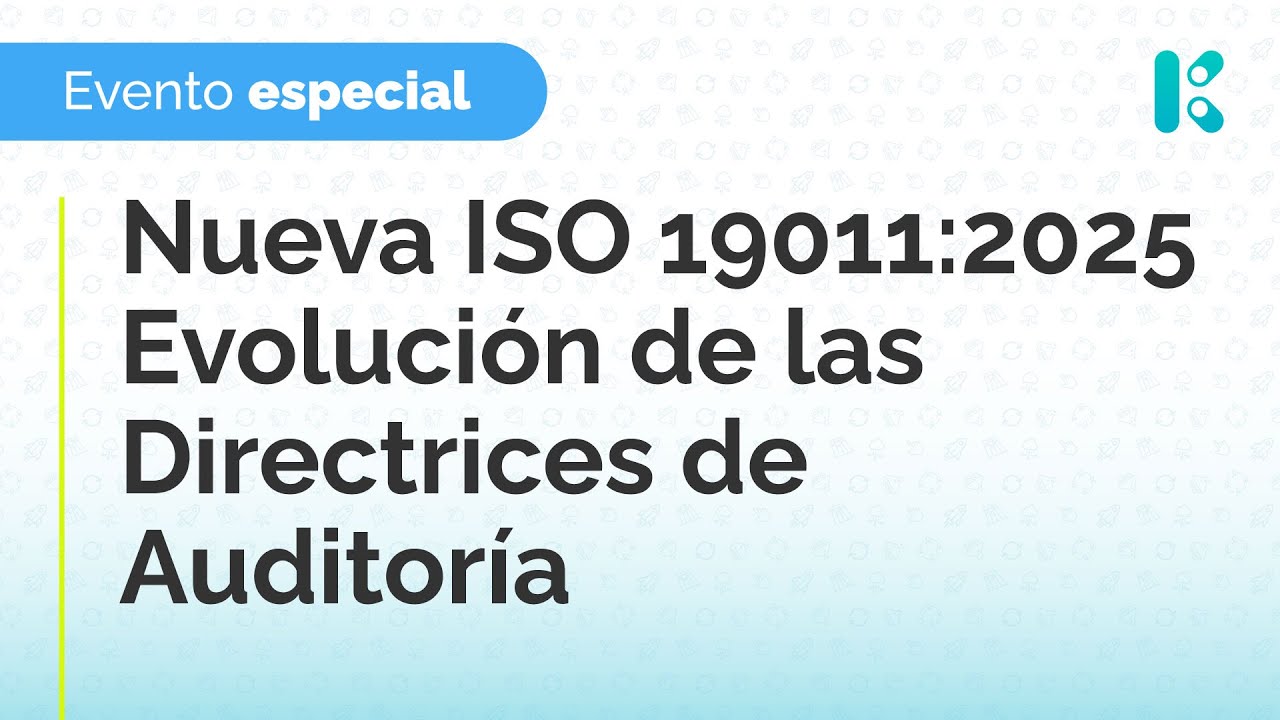 Evento especial: Nueva ISO 19011:2025 — Evolución de las Directrices de Auditoría