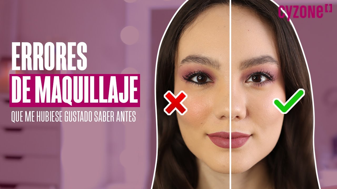 ERRORES DEL MAQUILLAJE Y TIPS DE MAQUILLAJE | Cyzone