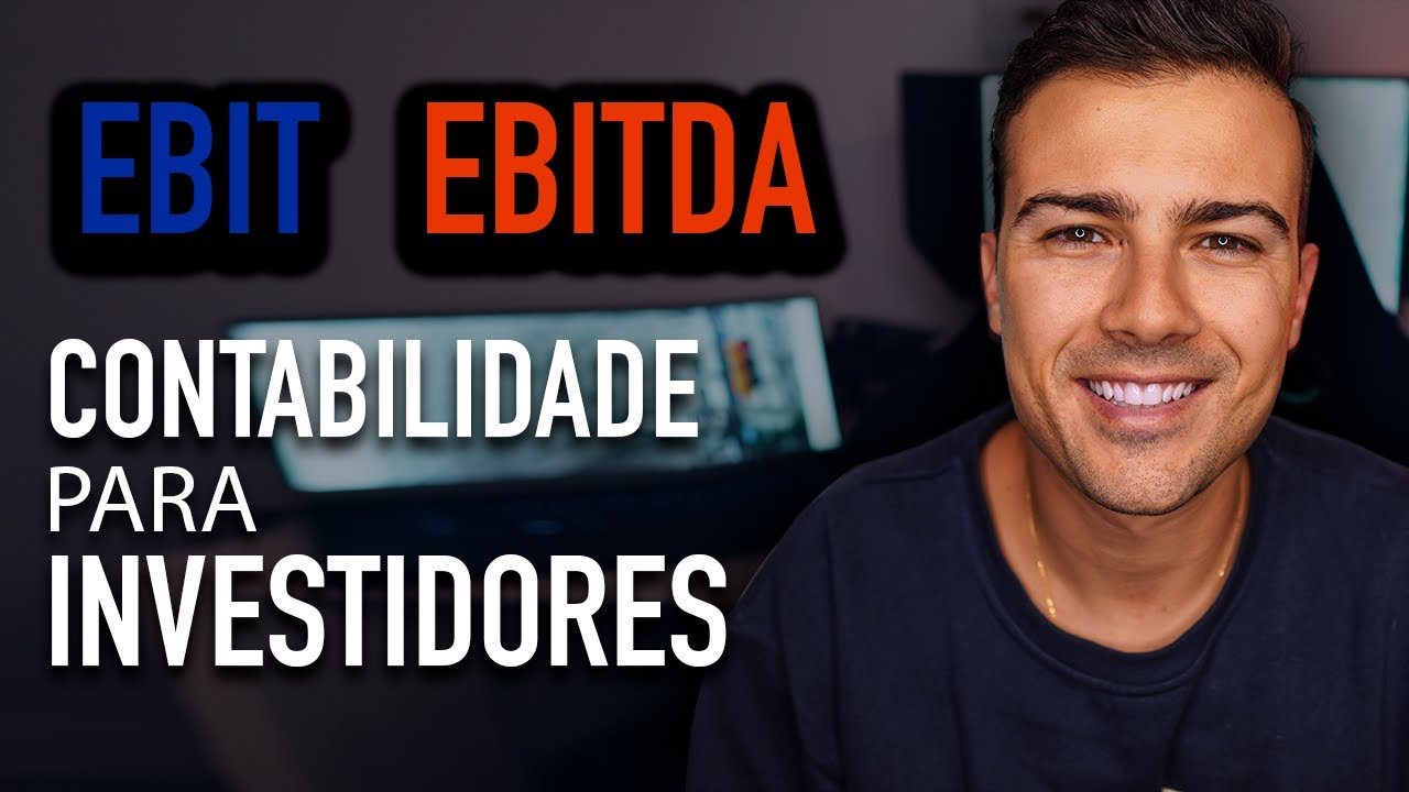 EBIT e EBITDA: O coração do resultado das AÇÕES
