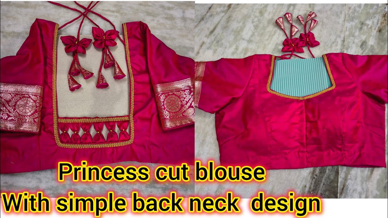 Princess cut  blouse 🥻cutting ✂️ and stitching 🪡 with simple back neck design🔥🔥