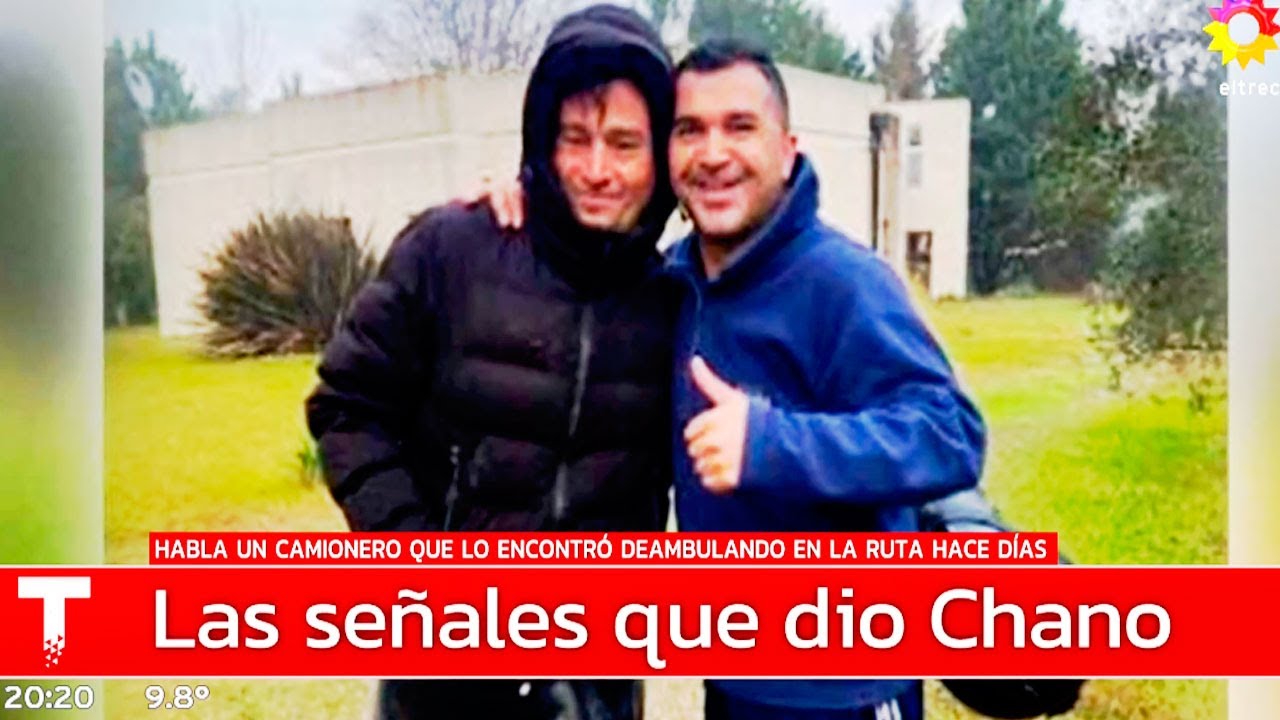 Habló el camionero que encontró a Chano embarrado y perdido en la ruta