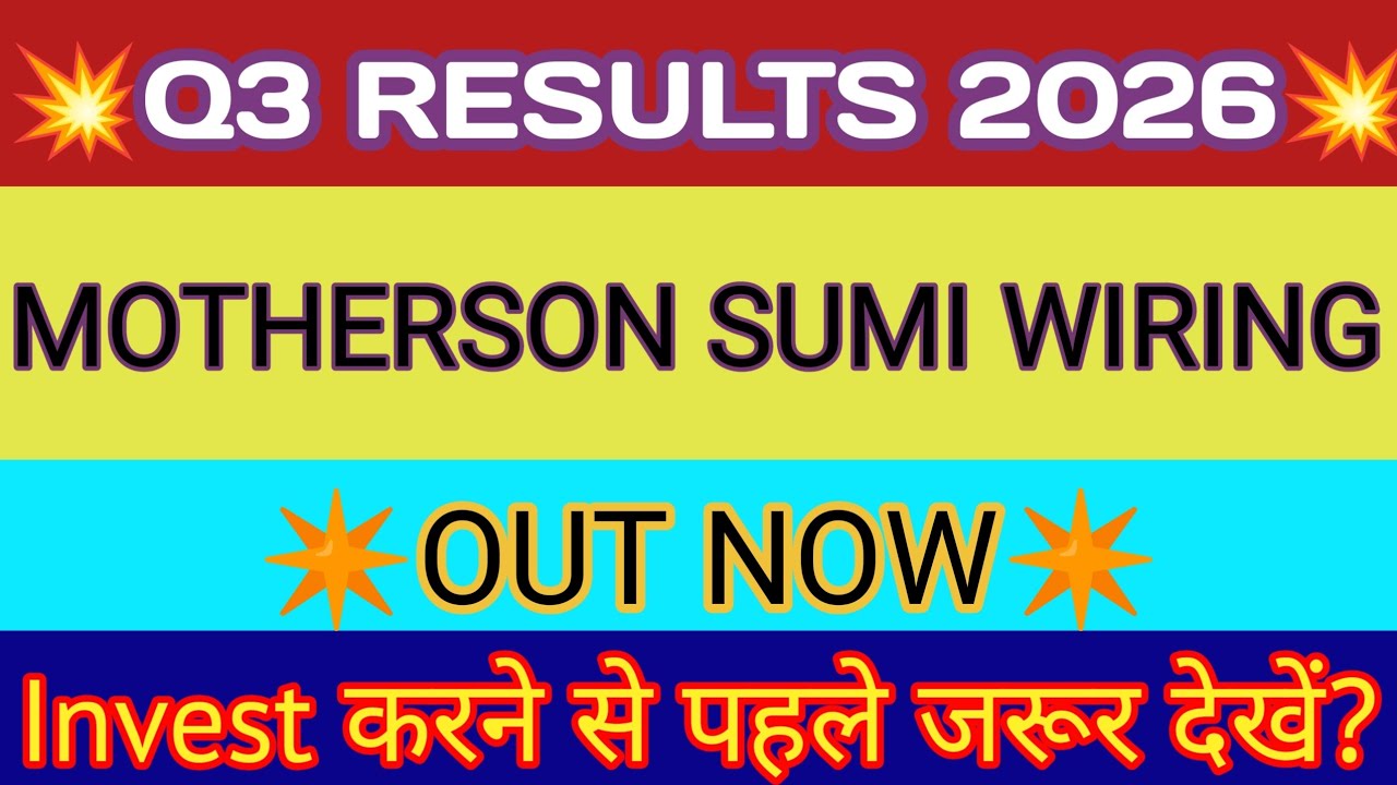 Motherson Sumi Wiring Q3 Results 🔴 Motherson Sumi Wiring Results 🔴 Motherson Sumi Wiring Latest News