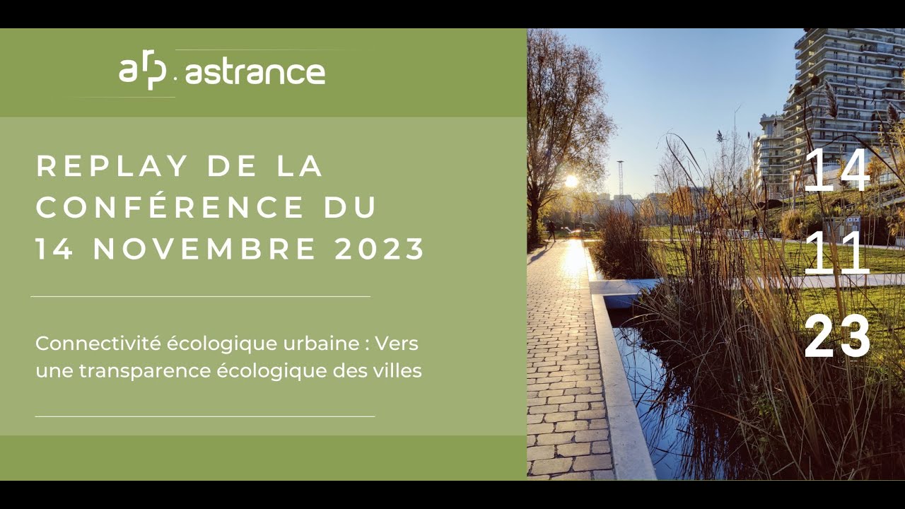 Conférence : Connectivité écologique urbaine : Vers une transparence écologique des villes