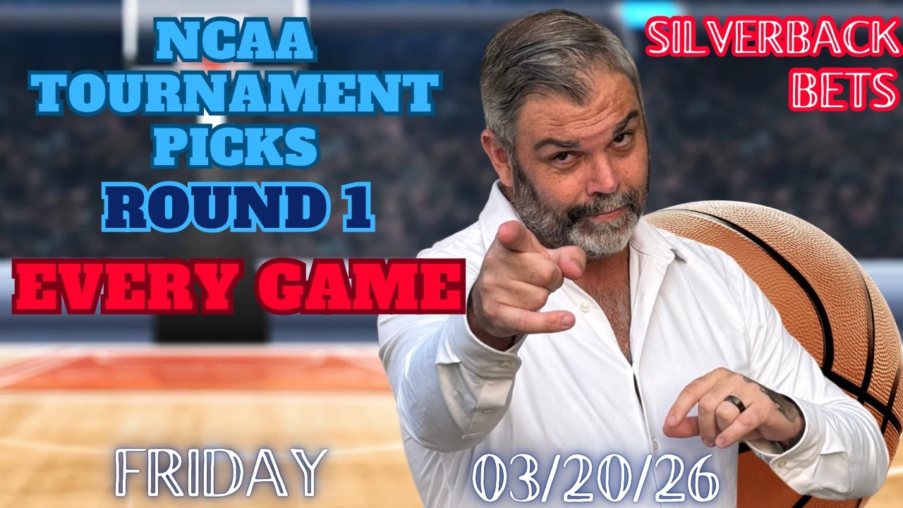 College Basketball Picks Friday 3/20/26 | NCAA Tournament Round 1 Predictions & Best Bets