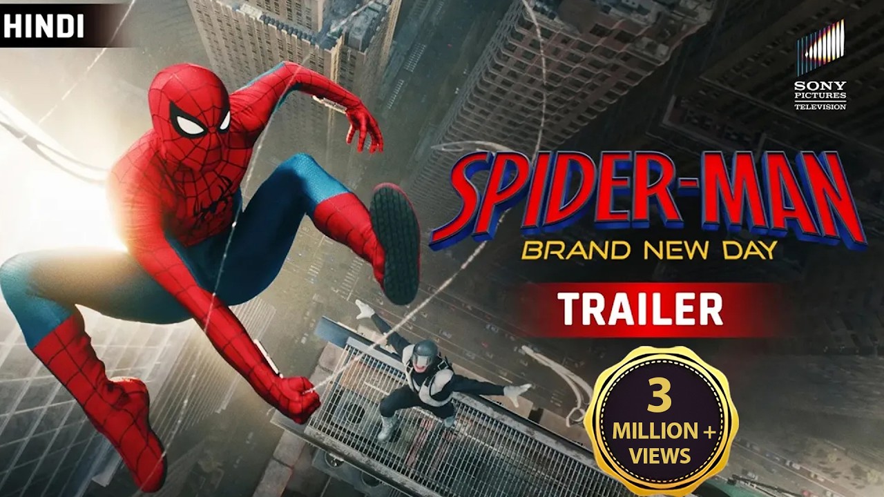 SPIDER-MAN: BRAND NEW DAY - Official Trailer (Hindi) | Exclusively In Cinemas 31 July