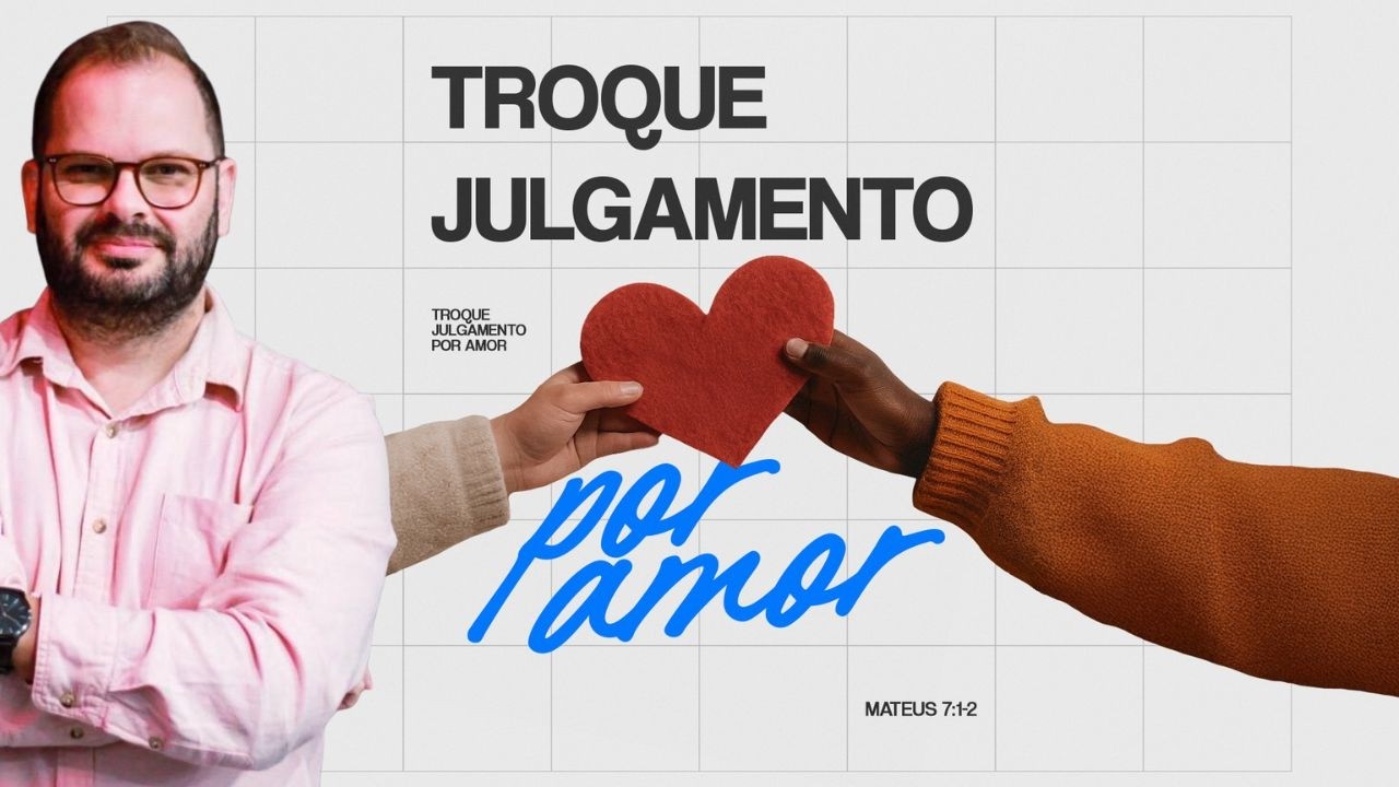 AO VIVO - Troque julgamento por amor - Pr. Junior Sarmento - Palavra Church