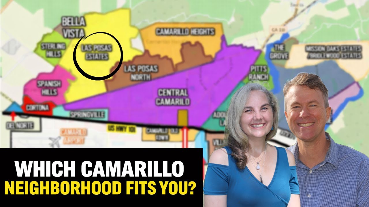 Moving to Camarillo CA?  Neighborhoods, (Map Walk) Pros & Cons