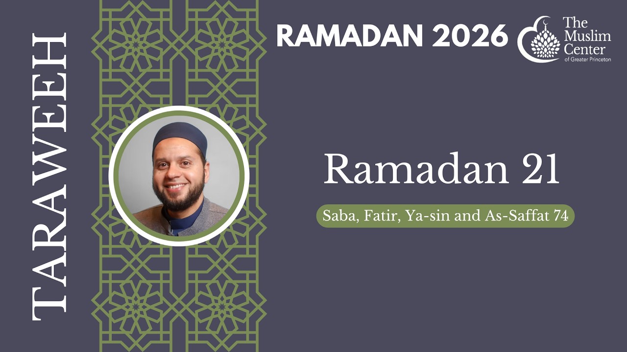 MCGP Taraweeh 2026 - Day 21 | Saba, Fatir, Ya-sin and As-Saffat 74