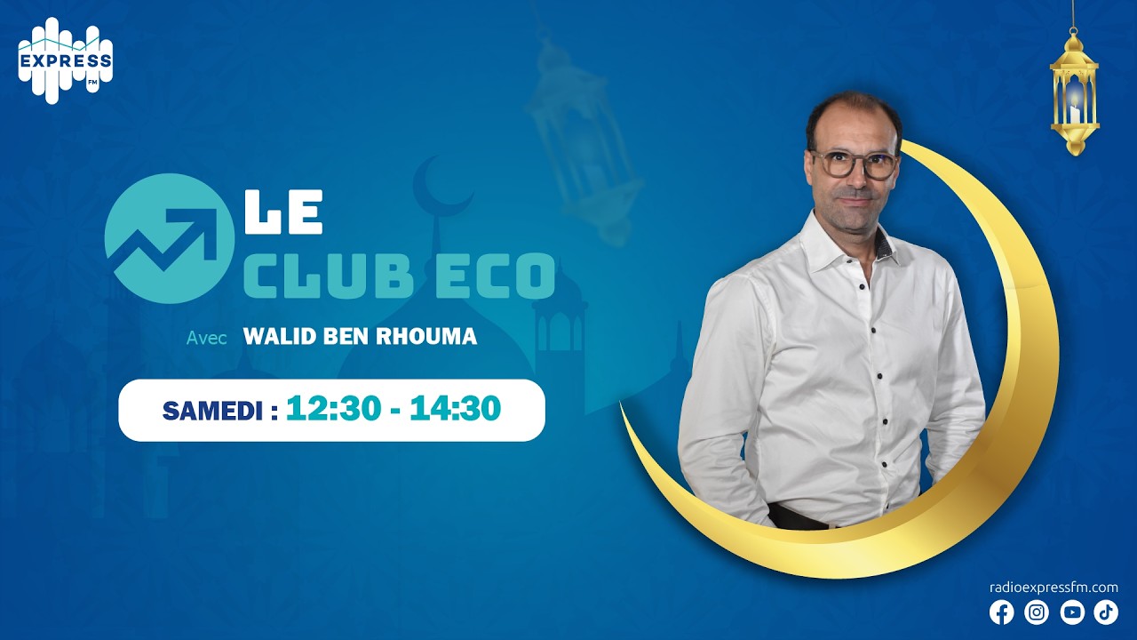 البث المباشر لبرنامج LE CLUB ECO