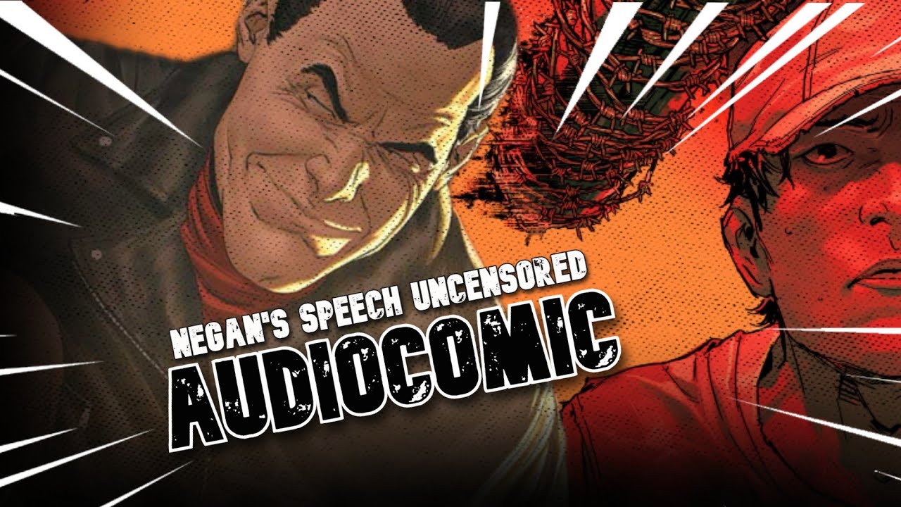 Comic version Negan's speech (UNCENSORED)