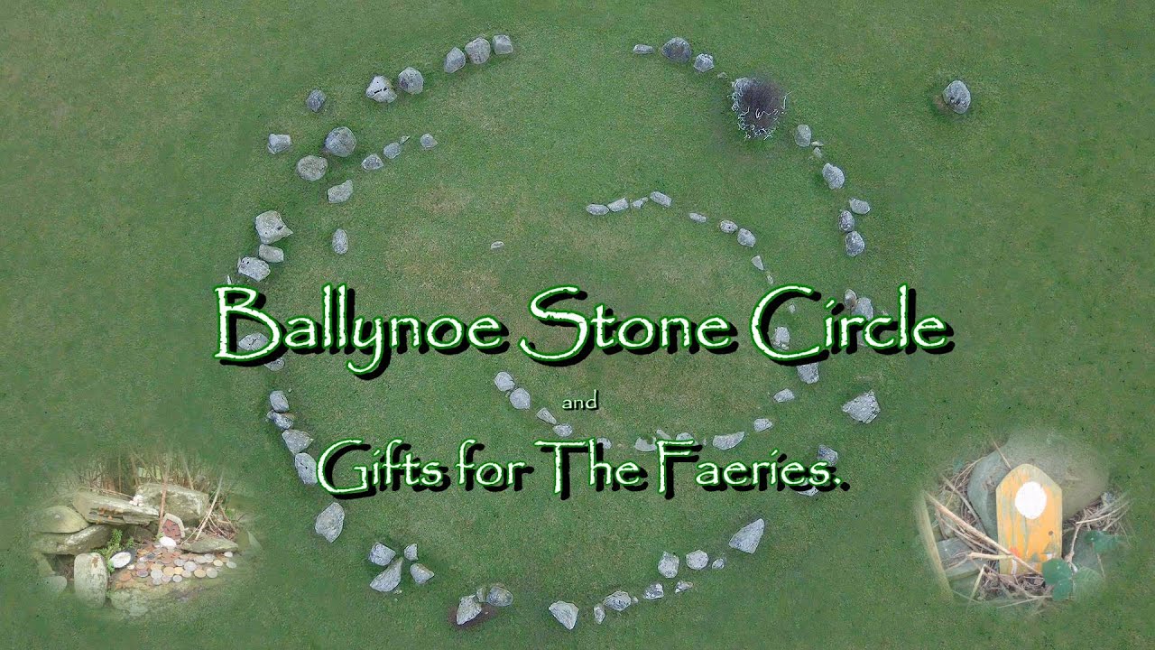 🍀Ballynoe Stone Circle and Gifts for The Faeries. 🎧